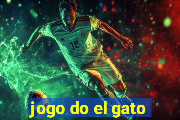 jogo do el gato